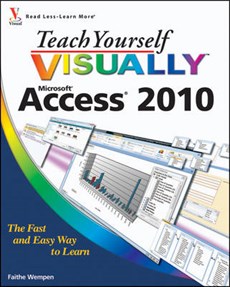 Wempen, F: Teach Yourself VISUALLY Access 2010