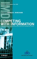 Competing with Information | DONALD A. (IMD,  Lausanne) Marchand | 