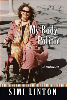 MY BODY POLITIC: A MEMOIR