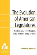 The Evolution of American Legislatures | Peverill Squire | 