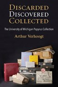Discarded, Discovered, Collected | Arthur Verhoogt | 