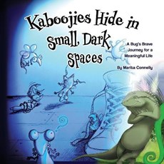 Kaboojies Hide in Small, Dark Spaces