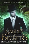 Garden of Secrets | Drake Lamarque | 