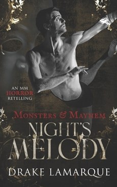 Night's Melody: An MMMM Phantom of the Opera Retelling (Monsters & Mayhem: An MM Horror Collection)