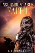 Insurmountable Faith | Lynette Bernard | 
