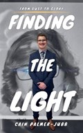 Finding The Light: From Dust To Glory | Cain Palmer-Jubb | 