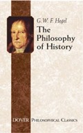The Philosophy of History | Georg Wilhelm Friedrich Hegel ; J.B. Bailey | 