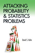 Attacking Probability and Statistics Problems | David S. Kahn | 
