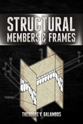 Structural Members and Frames | Theodore V. Galambos | 
