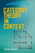 Category Theory in Context | Emily Riehl ; Ian Stewart | 