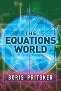 The Equations World | Boris Pritsker | 