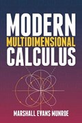 Modern Multidimensional Calculus | Marshall Munroe | 