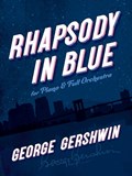 Rhapsody in Blue: For Piano and Full Orchestra | George Gershwin | 