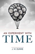 An Experiment with Time | Dunne J.W. | 