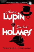 ArseNe Lupin vs. Sherlock Holmes | Maurice Leblanc | 