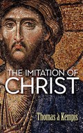 The Imitation of Christ | Thomas a Kempis | 