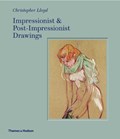 Impressionist and Post-Impressionist Drawings | Christopher Lloyd | 