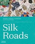 Silk Roads | Susan Whitfield | 