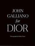 John Galliano for Dior | Robert Fairer ; Iain R Webb | 
