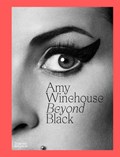 Amy Winehouse: Beyond Black | Naomi Parry | 
