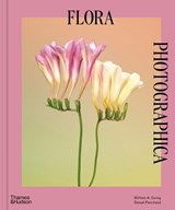 Flora photographica | Ewing, William A. ; Panchaud, Danae | 9780500024584