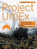 Project UrbEx | Ikumi Nakamura | 