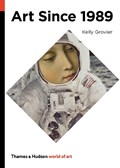 Art Since 1989 | Kelly Grovier | 