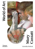 Mary Cassatt | Griselda Pollock | 