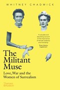 The Militant Muse | Whitney Chadwick | 