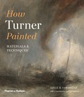 How Turner Painted | Joyce H. Townsend | 
