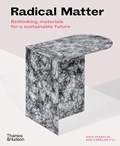 Radical Matter | Kate Franklin ; Caroline Till | 