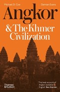Angkor and the Khmer Civilization | Michael D. Coe ; Damian Evans | 