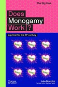 Does Monogamy Work? | Luke Brunning | 