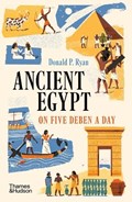 Ancient Egypt on Five Deben a Day | Donald P. Ryan | 