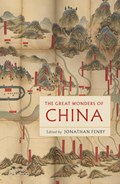 The Great Wonders of China | Jonathan Fenby | 