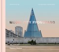 Model City Pyongyang | Cristiano Bianchi ; Kristina Drapic | 