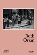 Ruth Orkin | Anne Morin | 