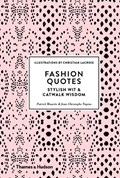 Fashion Quotes | Patrick Mauriès ; Jean-Christophe Napias | 