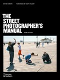 The Street Photographer’s Manual | David Gibson | 