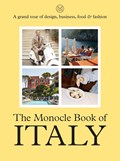 The Monocle Book of Italy | tyler brulé | 