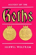 History of the Goths | Herwig Wolfram | 