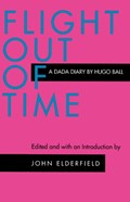 Flight Out of Time | Hugo Ball | 