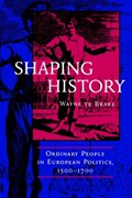 Shaping History | Wayne Te Brake | 