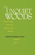 The Unquiet Woods | Ramachandra Guha | 