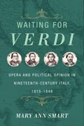 Waiting for Verdi | Mary Ann Smart | 