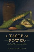 A Taste of Power | Katharina Vester | 