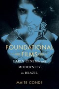Foundational Films | Maite Conde | 