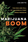 Marijuana Boom | Lina Britto | 