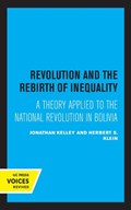 Revolution and the Rebirth of Inequality | Johathan Kelley ; Herbert S. Klein | 
