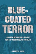 Bluecoated Terror | Jeffrey S. Adler | 